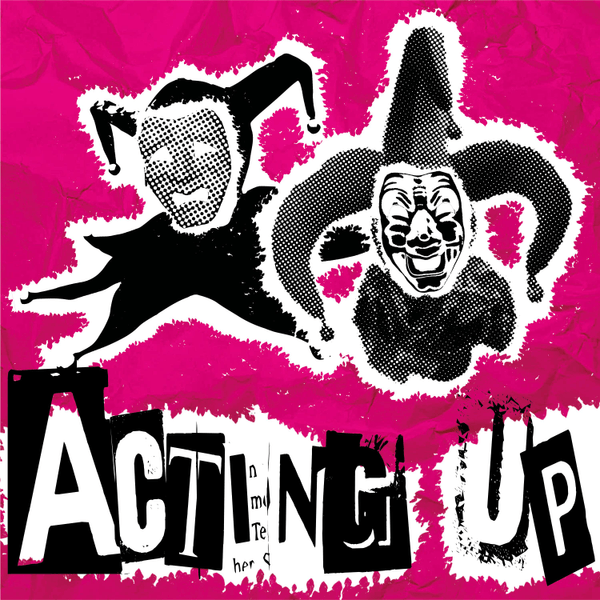 Acting Up