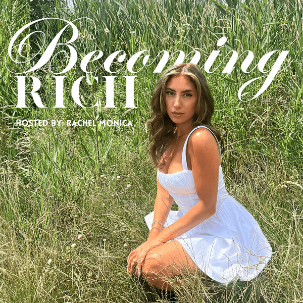 Becoming Rich