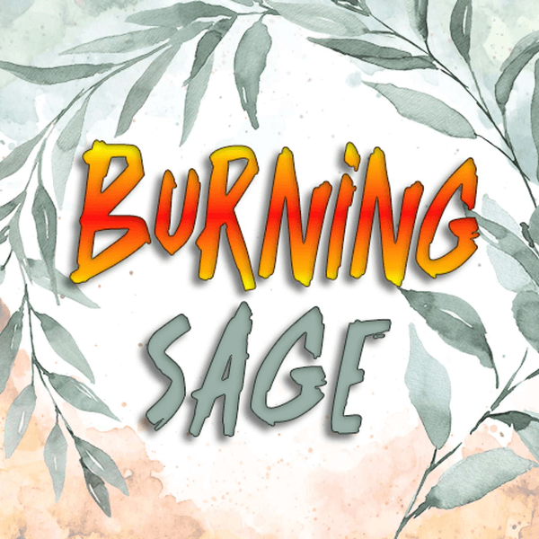 Burning Sage