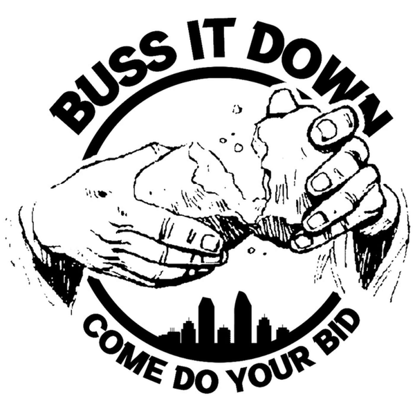 Buss It Down