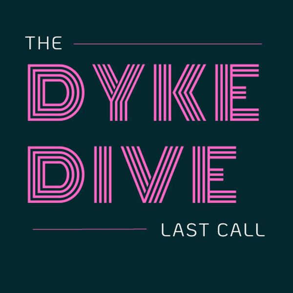 DYKE DIVE!