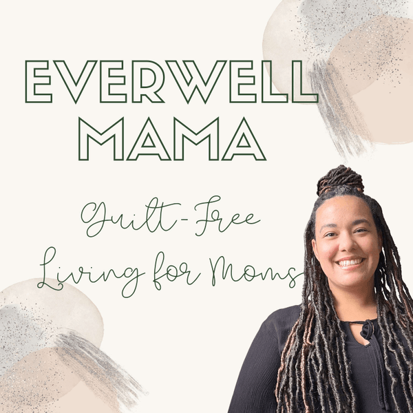 Everwell Mama