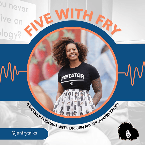 Five with Fry
