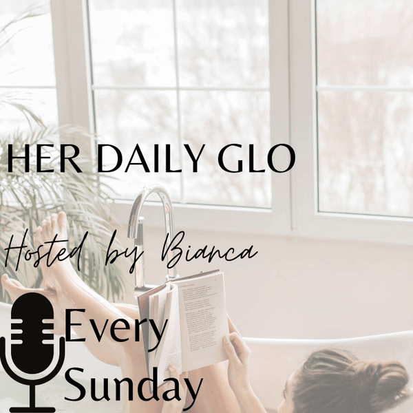 Her Daily Glo