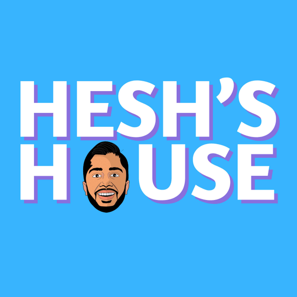 Hesh's House