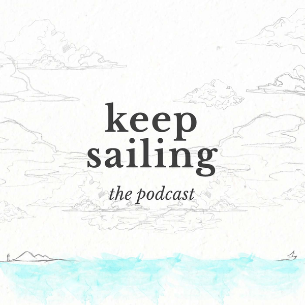 Keep Sailing