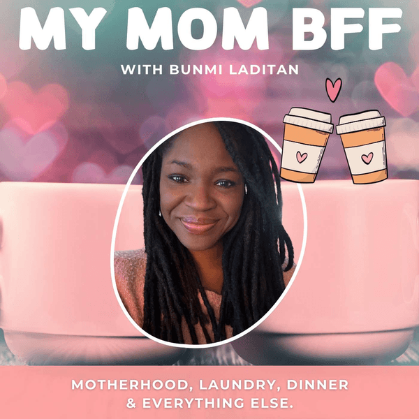 My Mom BFF