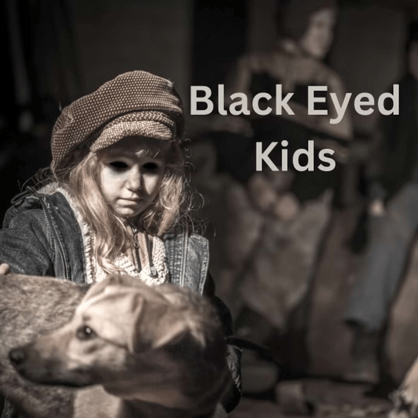 Black-Eyed Kids: The Lore, The Myths, The Hypnotizing Legends