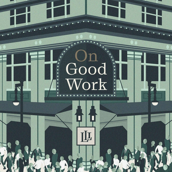On Good Work