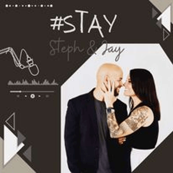#stay podcast