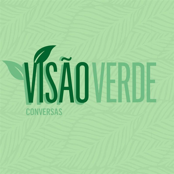 VISÃO VERDE
